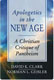 David K. Clark & Norman L. Geisler, Apologetics in the New Age