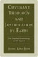 Jeong Koo Jeon, Covenant Theology and Justification by Faith