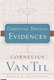 Cornelius Van Til, Christian Theistic Evidences, 2nd edn