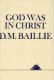 Baillie: God Was in Christ