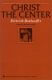 Bonhoeffer: Christ the Centre