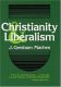 Machen: Christianity and Liberalism