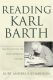 Richardson: Reading Karl Barth: New Directions for North American Theology