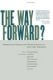 The Way Forward: Christian Voices on Homosexuality and the Church