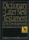Dictionary of the Later New Testament