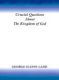 Ladd: Crucial Questions about the Kingdom of God