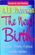 A.T.B. McGowan, The New Birth. What Born Again Really Means