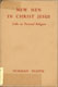 Norman Henry Snaith [1898-1982], New Men in Christ Jesus: talks on personal religion