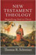 Schreiner: New Testament Theology