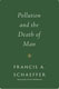 Francis A Schaeffer, Pollution and the Death of Man