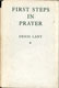 Denis Lant, First Steps in Prayer