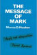 Morna D. Hooker [1931- ], The Message of Mark