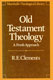 Ronald E. Clements, Old Testament Theology: A Fresh Approach
